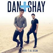 Dan + Shays Debut Album Where It All Began Available Everywhere Now!