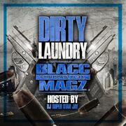 The Dirty Laundry Vol.1 (Da Load) Mixtape By BlaccMagz