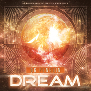 OG Penguin Makes Moves With New Single Dream