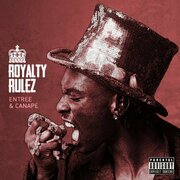 Royalty Rulez Releases New EP Entree And Canape