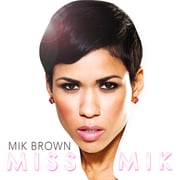 Buzzing Female Rapper Mik Brown Drops New Mixtape Miss Mik