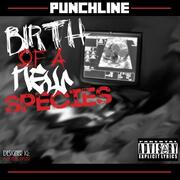 The Birth Of A New Species Mixtape By Punchline