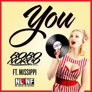 The You ft. Missippi Single By Bobo Norco