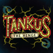 Tankus The Henge 2014 Festival And Gig Dates