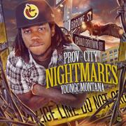 The Prov-City Nightmares Mixtape By YoungC Montana