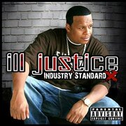 Ill Justice Releases New LP Industry Standard