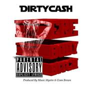 The Erebody B**ch Single by Dirty Cash