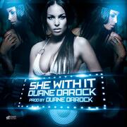 Legendary Producer Duane Darock Releases She With It Single