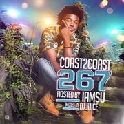 The Coast 2 Coast Mixtape Vol. 267 Hosted By IamSu! And Mixed By DJ Juice