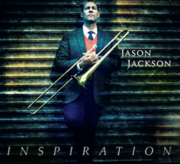 Trombonist/Composer Jason Jackson To Release The Orchestral Recording Inspiration On October 14, 2014