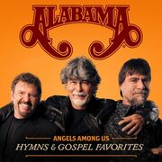 Iconic Country Group Alabama Announces Angels Among Us: Hymns & Gospel Favorites: Deluxe CD, Available Sept. 8