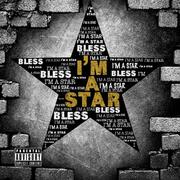 Brooklyns Own Bless Releases New Single Im A Star