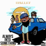 Stalleys Coming With Long Awaited Debut Album Ohio; Always Into Something (Ft. Ty Dolla $ign) Debuted Today