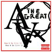 Coast 2 Coast Mixtapes Presents AV The Greats Mixtape Man N Da City 2