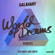 5 & A Dimes Remix Of Galavant - World Of Dreams