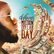 The Wave Releases New Hip Hop Album - Million Dollar Day