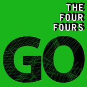 The Four Fours New Single... Go!