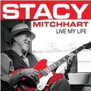 Blues N Roots Master Stacy Mitchhart Gets Raw And Soulful For His New Album Live My Life