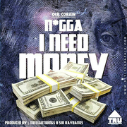 Rising Hip-Hop Sensation Ock Cobain Makes Major Impact With New Single & Video I Need Money