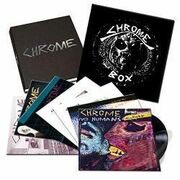 The Return Of Chrome Box - Super Deluxe Collectors Edition Of The Legendary 1982 Vinyl Box Set!