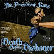 Prezident Kane Releases New Album Death Before Dishonor