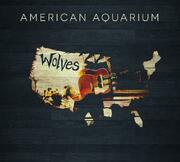 American Aquarium Firing On All Cylinders On Wolves Out February 3, 2015