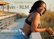 US R&B Artist Nichelle Colvin Celebrates The Release Of New Album Evolving RLM