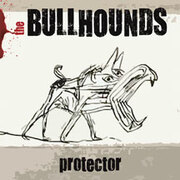 The Bullhounds Debut Protector, Pure RocknRoll From An All Star Collective