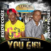 Eudecous And John Moses Releases New Single You Girl