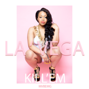 LA  Vega Kicks Off 2015 With New Single Killem On iTunes, New Music Video, And Acting Classes