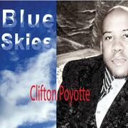 Clifton Poyotte Releases New Gospel LP Blue Skies