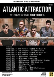 This Town Touring China Proudly Presents Atlantic Attraction