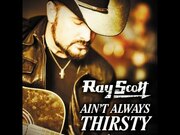 Country Recording Artist Ray Scott Celebrates Single Release Aint Always Thirsty