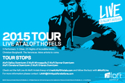 #AloftLive: Starwoods Innovative Aloft Brand Announces Live At Aloft Hotels 2015 Tour