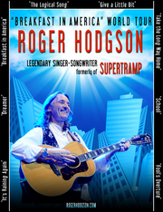 Roger Hodgson, Formerly Of Supertramp, 2015 Breakfast In America World Tour