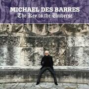 Michael Des Barres Gets Surprise From Steven Van Zandt; New Album - The Key To The Universe - Out April 7