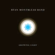 Ryan Montbleau Breaks New Ground Wth Growing Light