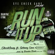 Houston Recording Group Checkgang Teams Up With Atlanta Artist Johnny Cinco On New Single Run It Up