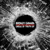 Hip-Hop/Hardcore Fusion Band Broken Chakra Unveil Explosive New Video Off Their EP Circle Of Truth