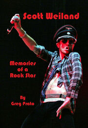 New Scott Weiland Book Memories Of A Rock Star Tells The Inside Story Of The Late Great Rock Singer