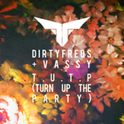 Dirtyfreqs & Vassy Release Exclusive Remixes Of T.U.T.P (Turn Up The Party) Via Radikal Records