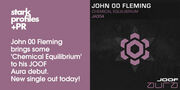 John 00 Fleming Brings Some Chemical Equilibrium To His Joof Aura Debut - New Single Out Today