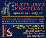 The Jazz Network Worldwide Features The Katy Jazz Festival April 29-30, 2016 Weekend Festival Featuring The Yellowjackets, Pamela York Trio And The MSMJAZZ Orchestra