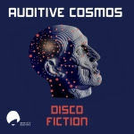 Auditive Cosmos - Disco Fiction