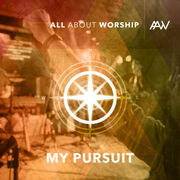 All About Worships My Pursuit Releases Globally As AAW Community Gathers In Tennessee For Conference