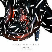 Gorgon City Releases New Single Smile Ft. Elderbrook!