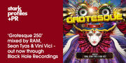 Grotesque 250 Mixed By Ram, Sean Tyas & Vini Vici Out Now Through Black Hole Recordings