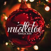 Natalie Jean Releases Holiday Single Mistletoe