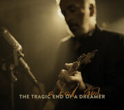 A Bad Think New Album The Tragic End Of A Dreamer Out Now!