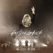 Internationally Renowned Worship Leader Darlene Zschech Releases 5-Star Acclaimed Here I Am Send Me CD/DVD Now From Integrity Music